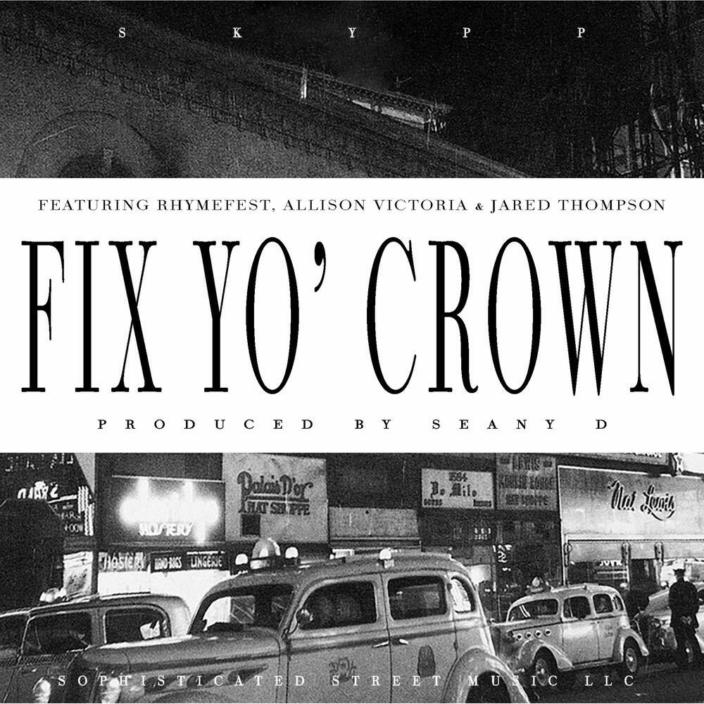 Релиз Fix Yo' Crown (Radio Edit)