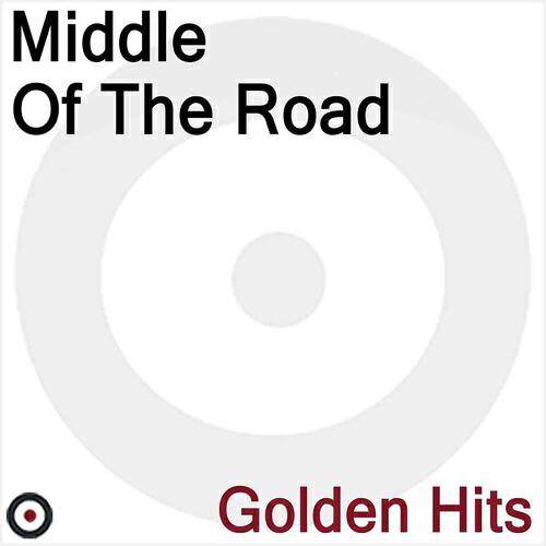 Релиз Middle of the Road (Golden Hits)