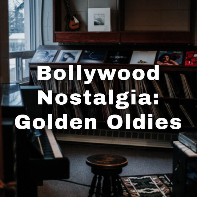 Релиз Bollywood Nostalgia: Golden Oldies