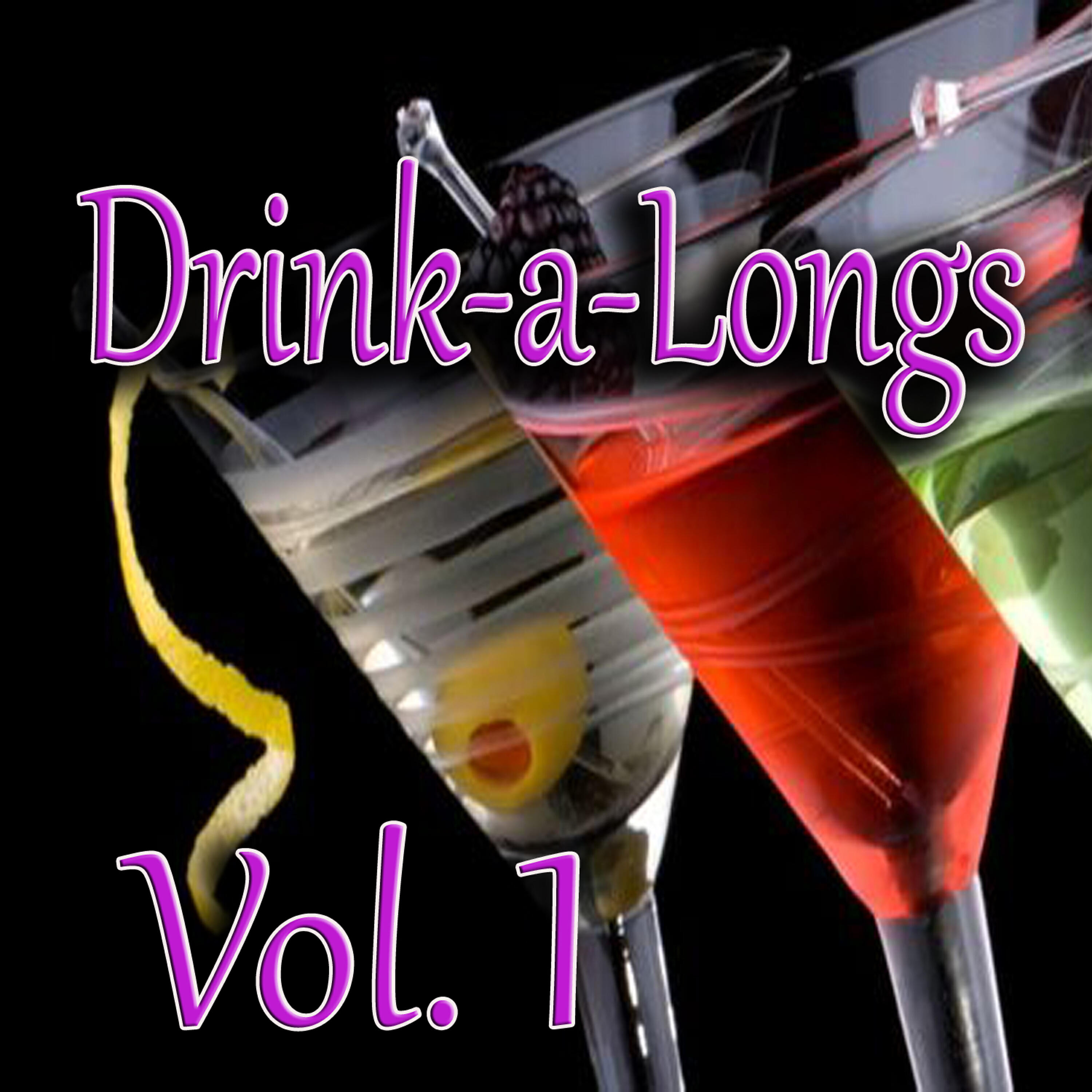 Релиз Drink-a-Longs, Vol. 1