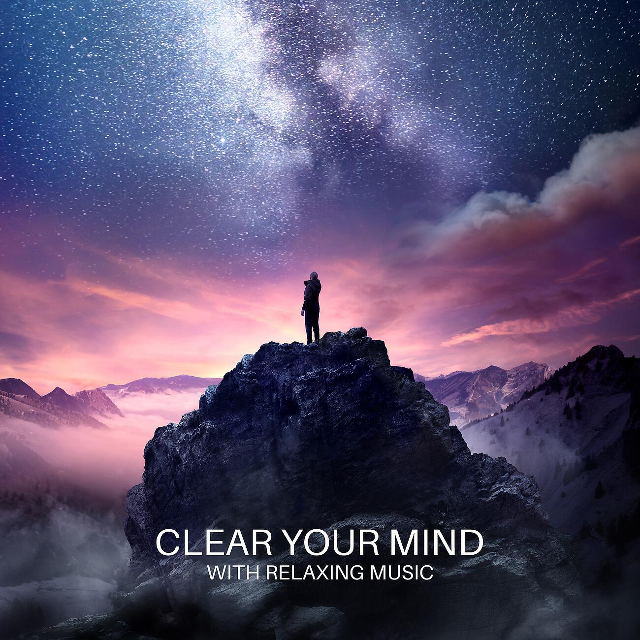 Релиз Clear Your Mind with Relaxing Music Sleep