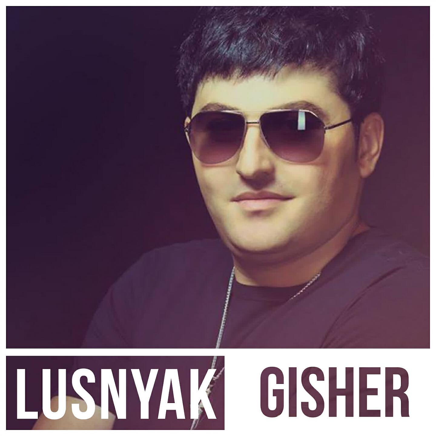 Релиз Lusnyak Gisher