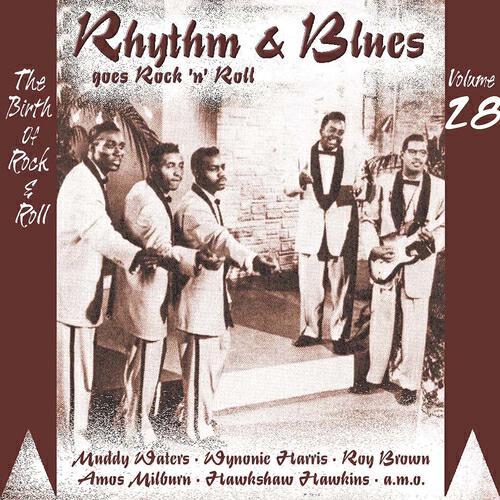 Релиз Rhythm & Blues Goes Rock & Roll, Vol. 28