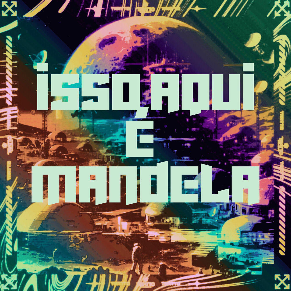 Релиз Isso Aqui É Mandela