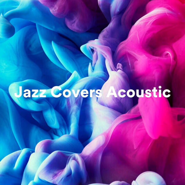 Релиз Jazz Covers Acoustic