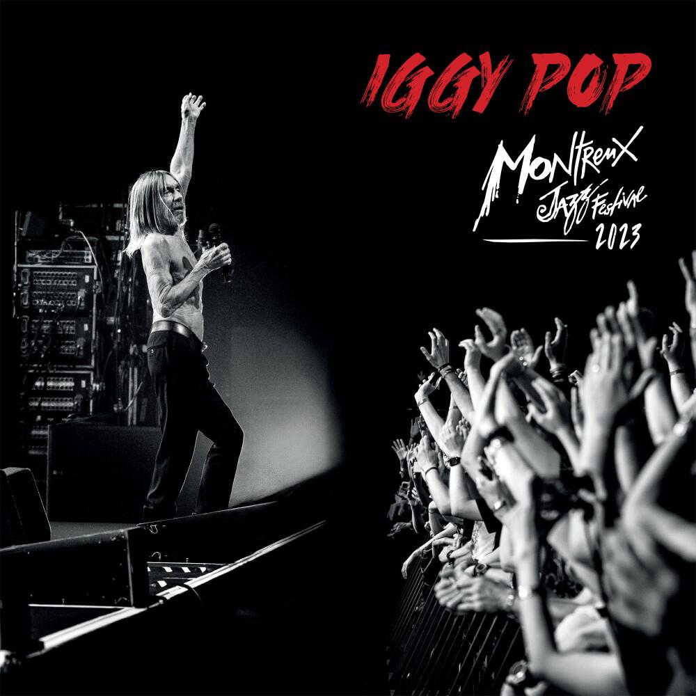Релиз Iggy Pop Live at Montreux Jazz Festival 2023