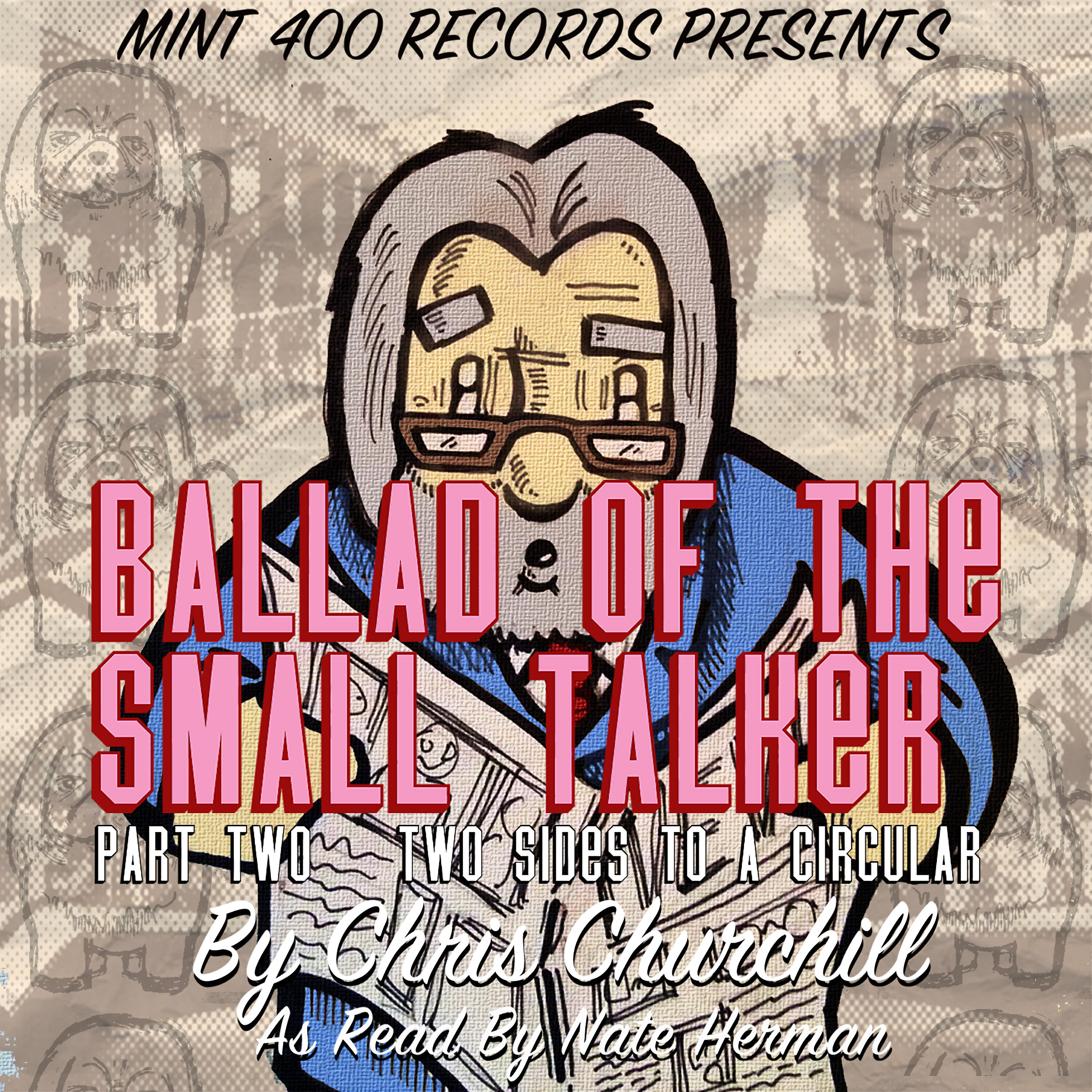 Релиз Ballad of the Small Talker: Two Sides to a Circular, Pt. 2