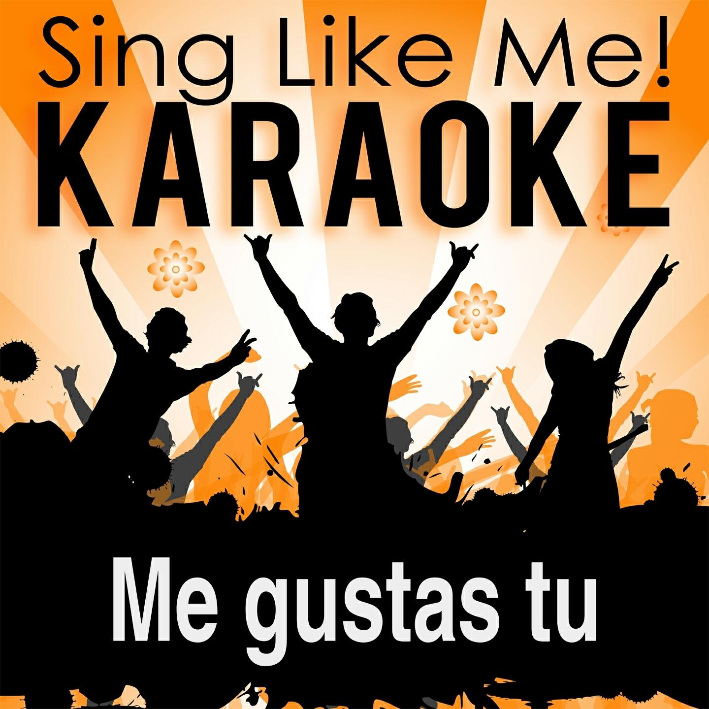 Релиз Me gustas tu (Karaoke Version) (Originally Performed By Manu Chao)