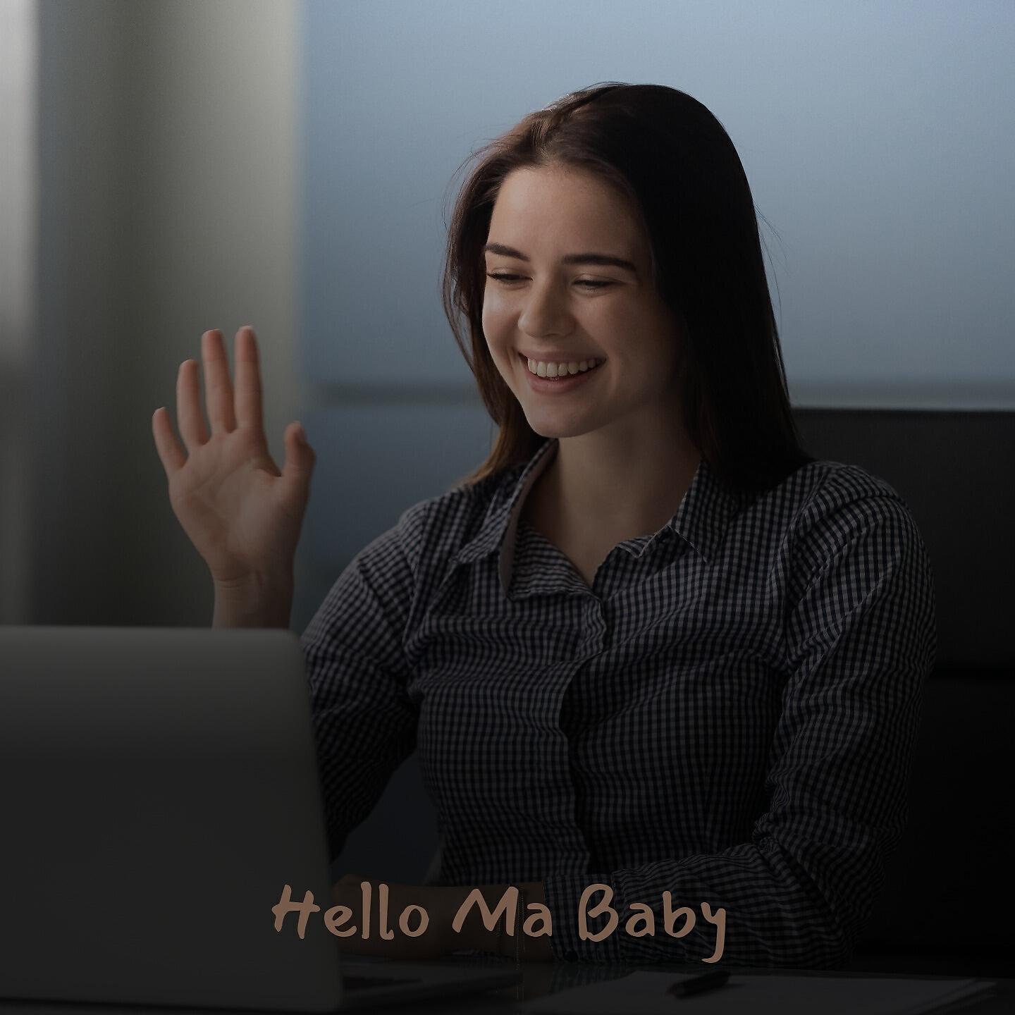 Постер альбома Hello Ma Baby