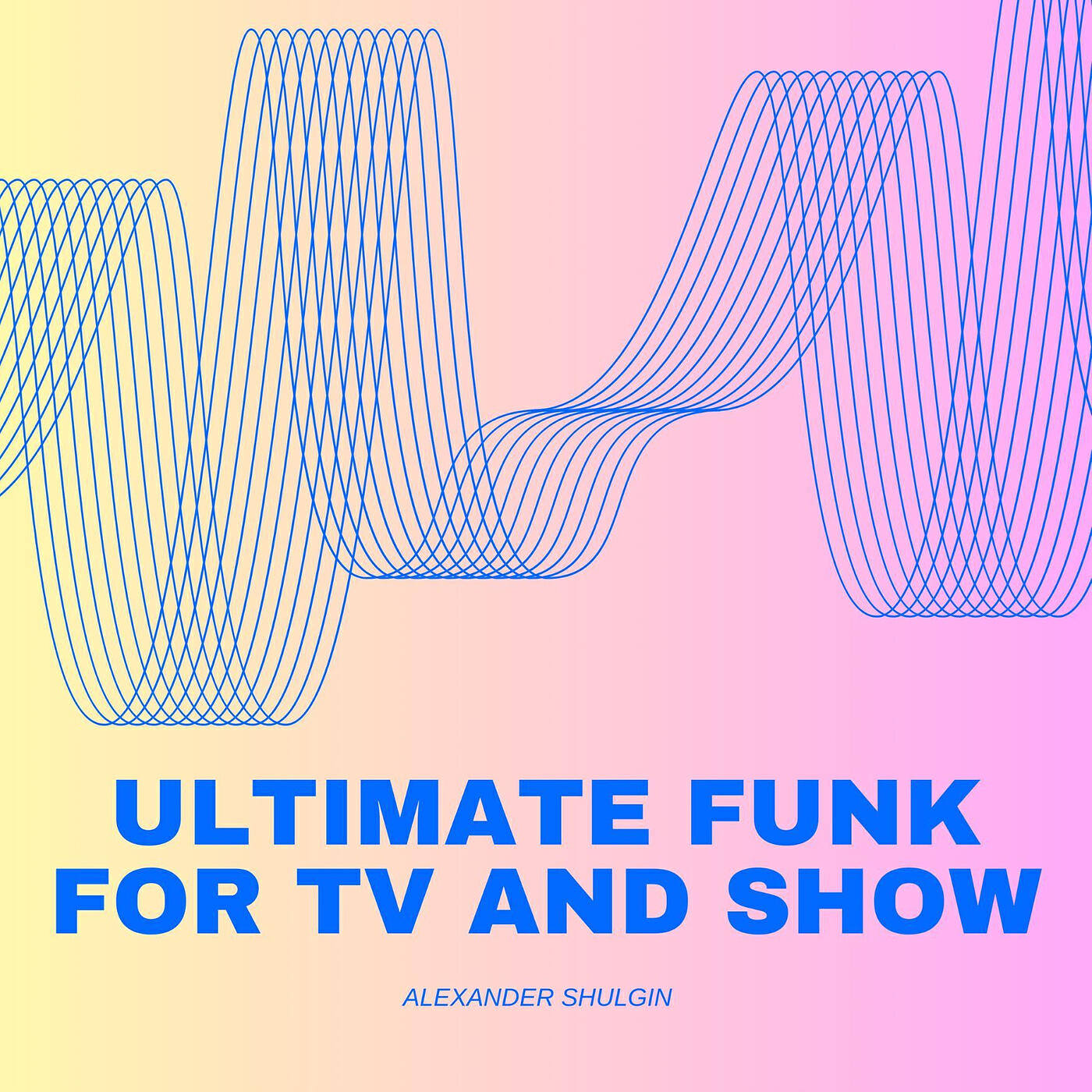 Релиз Ultimate Funk for TV and Show