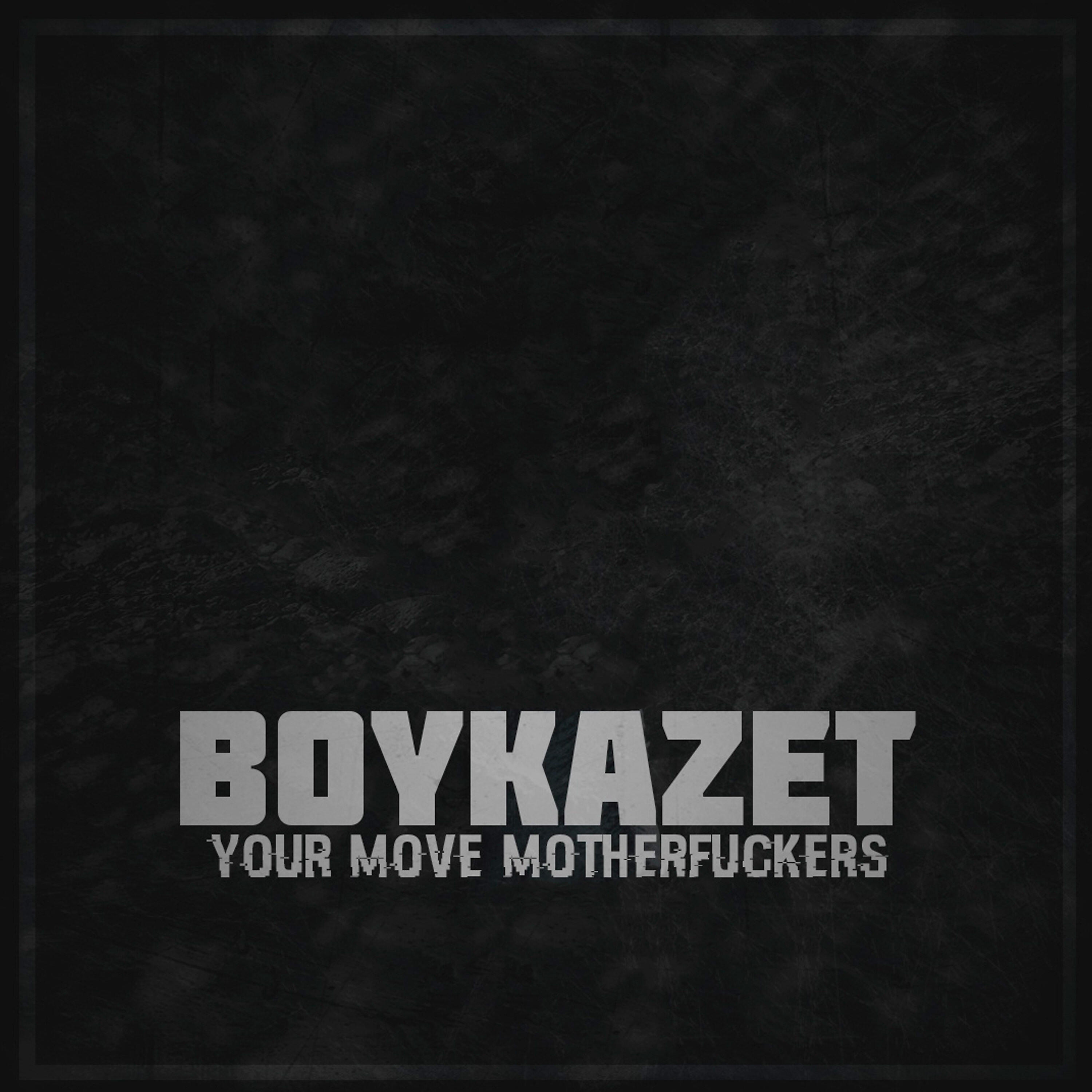 Постер альбома Your Move Motherfuckers