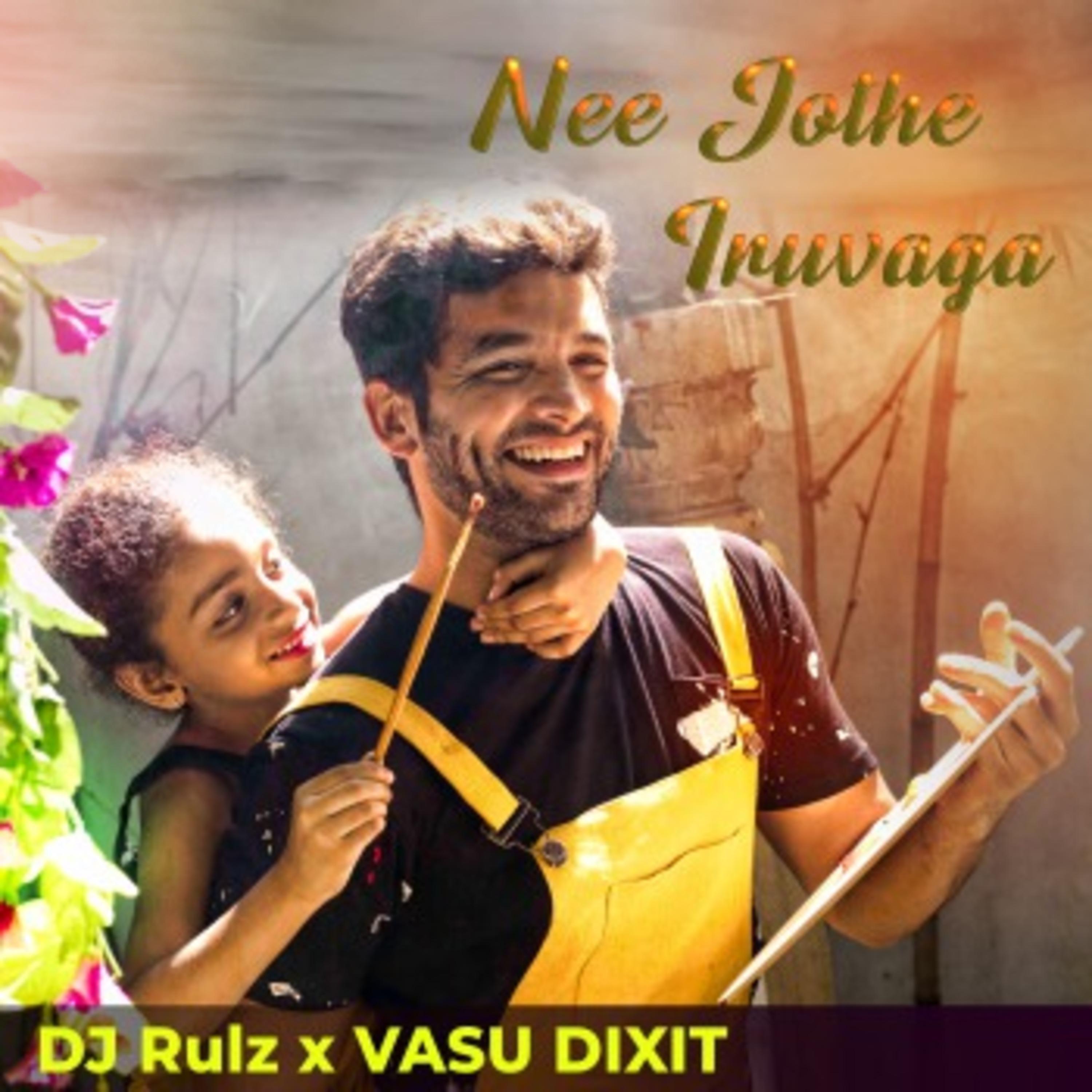 Трек Nee Jothe Iruvaga (feat. Vasu Dixit)