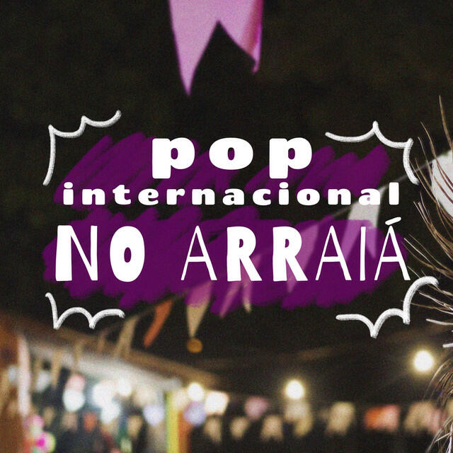 Постер альбома Pop Internacional no Arraiá