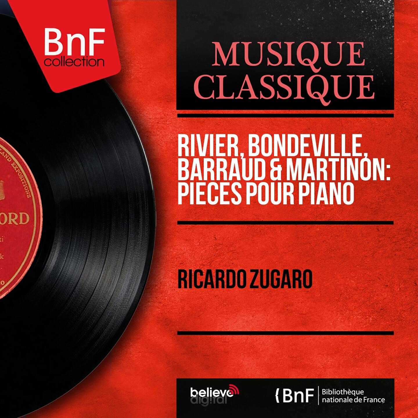 Релиз Rivier, Bondeville, Barraud & Martinon: Pièces pour piano (Mono Version)