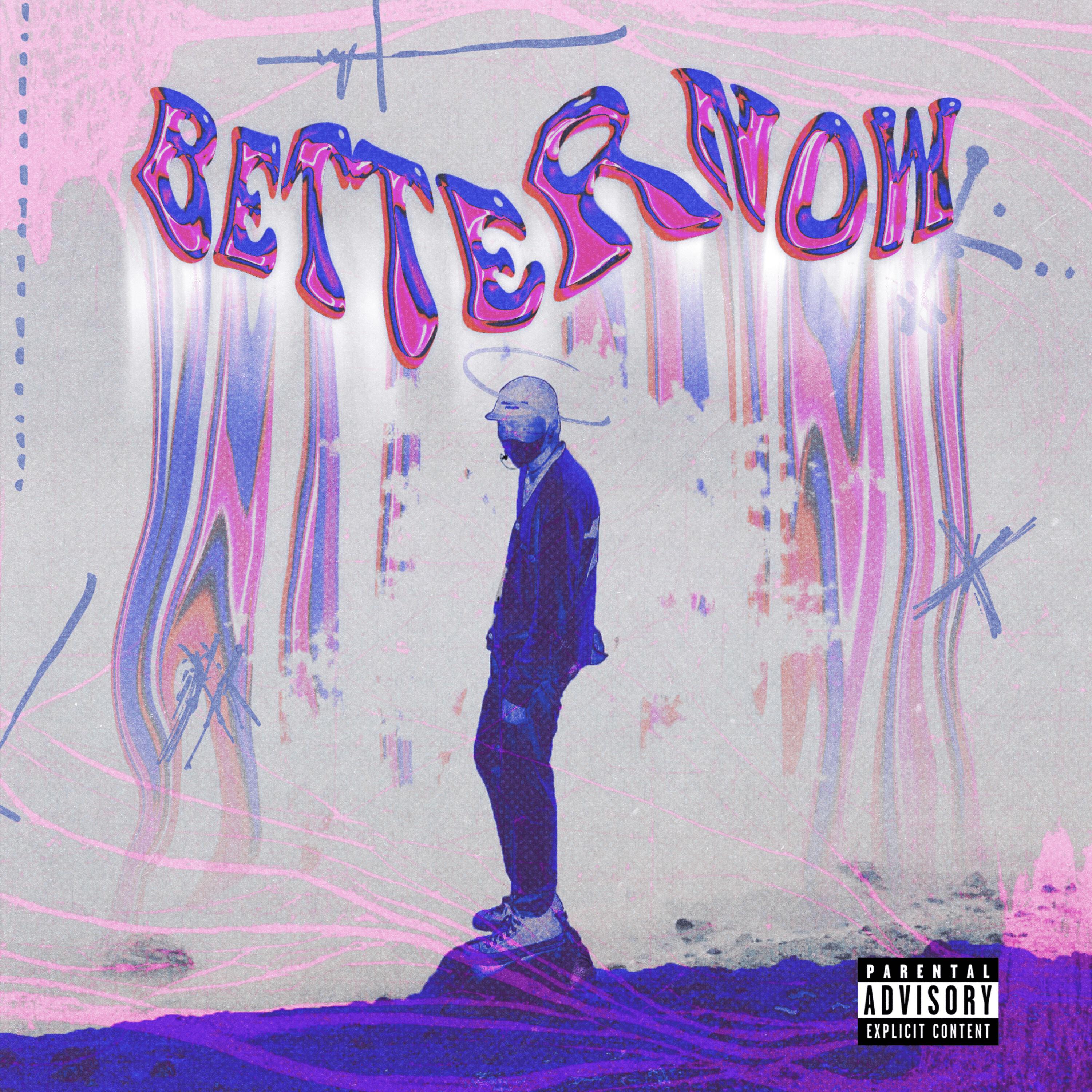 Релиз BETTER NOW