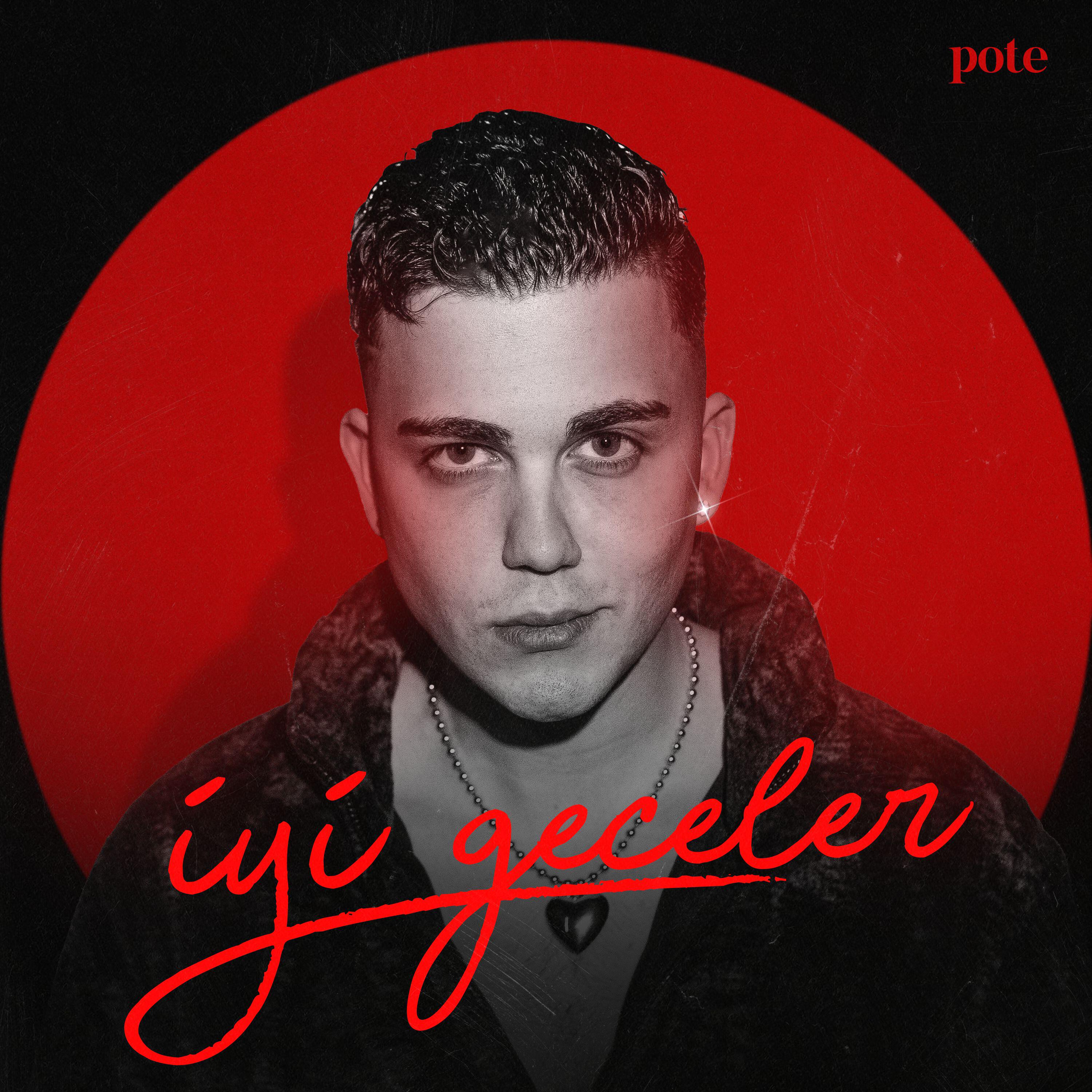 Скачать песню Pote - İyi Geceler бесплатно в MP3 для Android и iOS