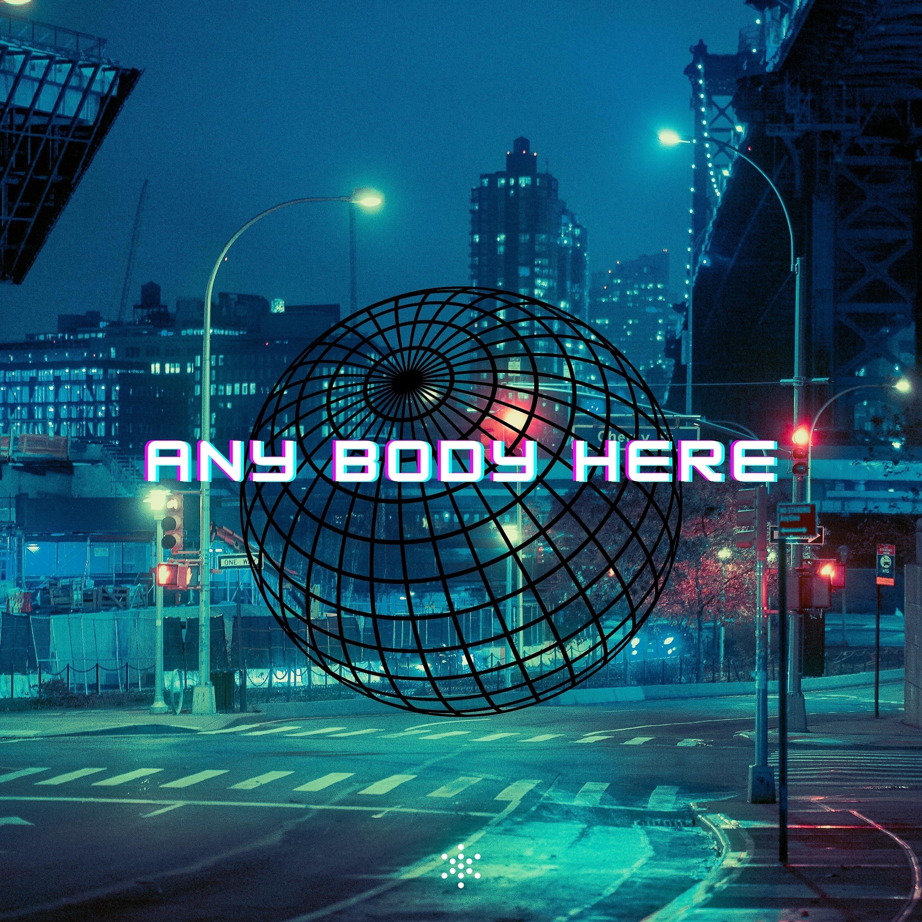 Релиз Any Body Here