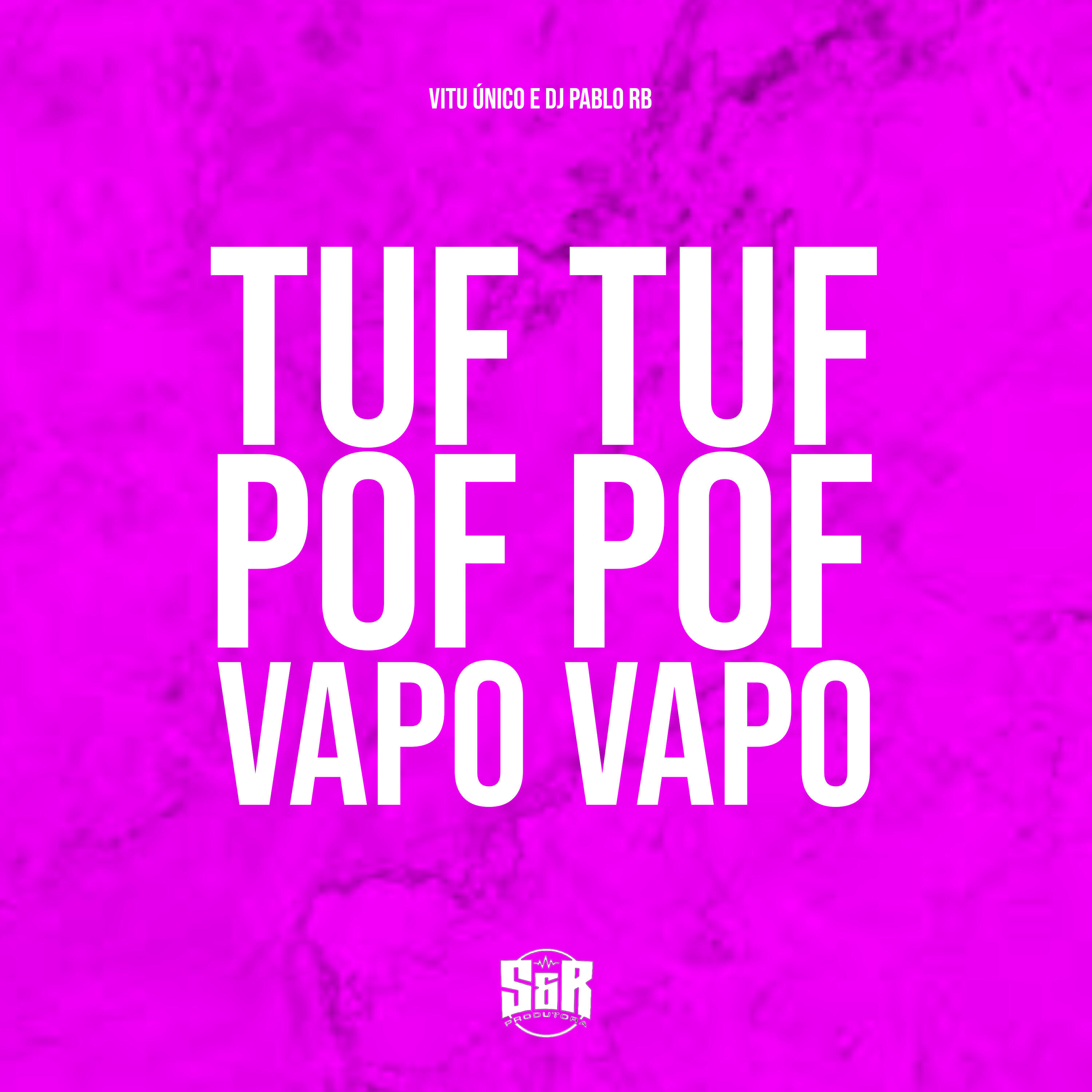 Релиз Tuf Tuf, Pof Pof, Vapo Vapo