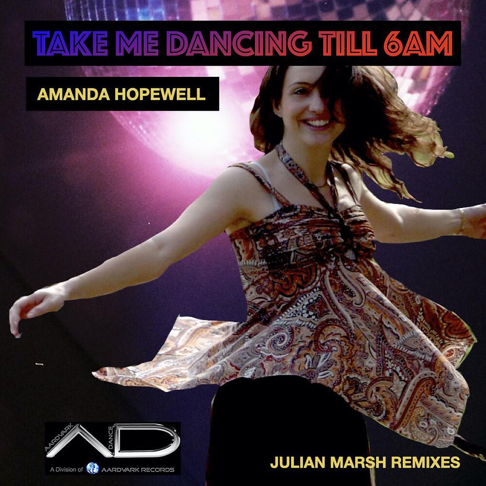 Релиз Take Me Dancing Till 6 AM (Julian Marsh Remixes)