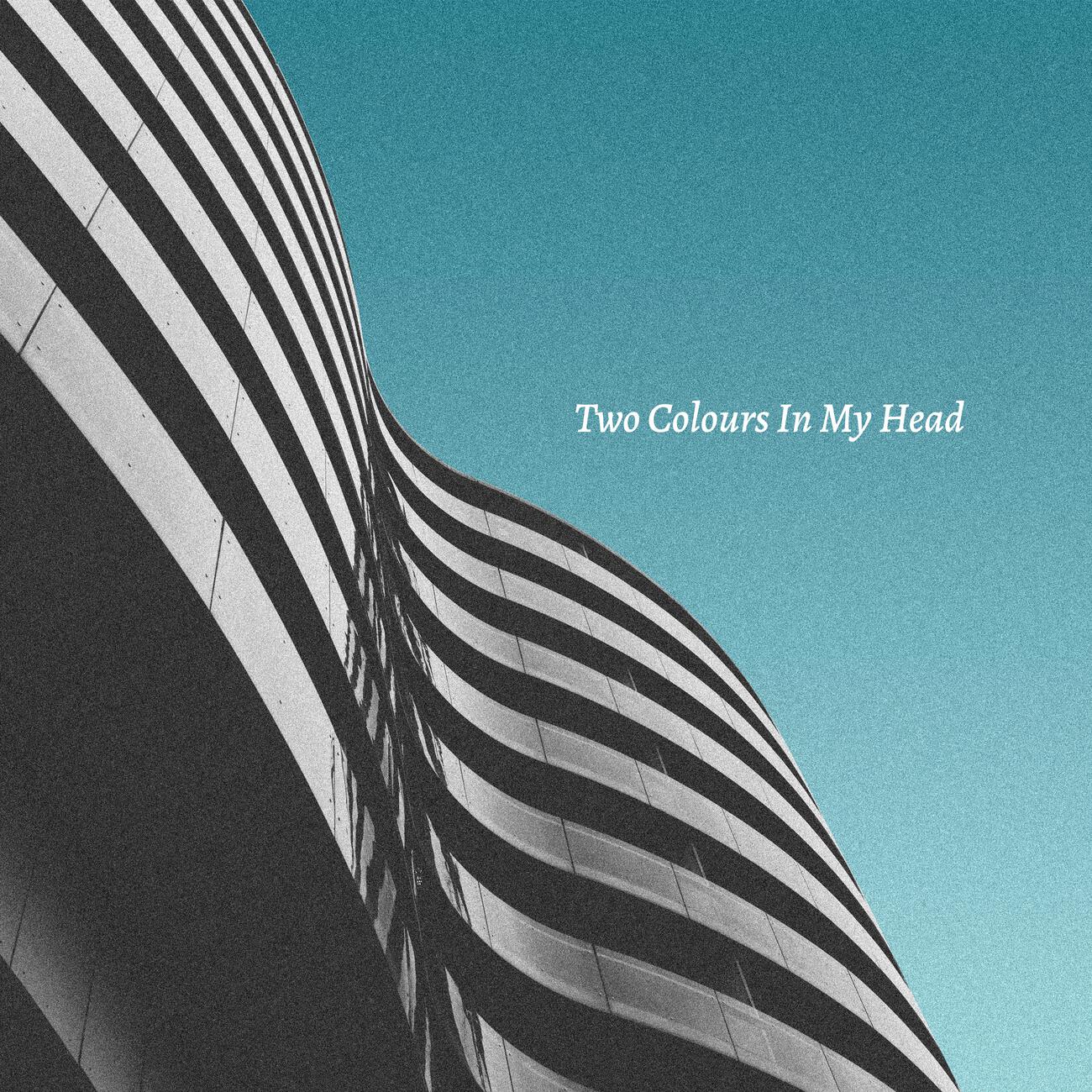 Релиз Two Colours In My Head