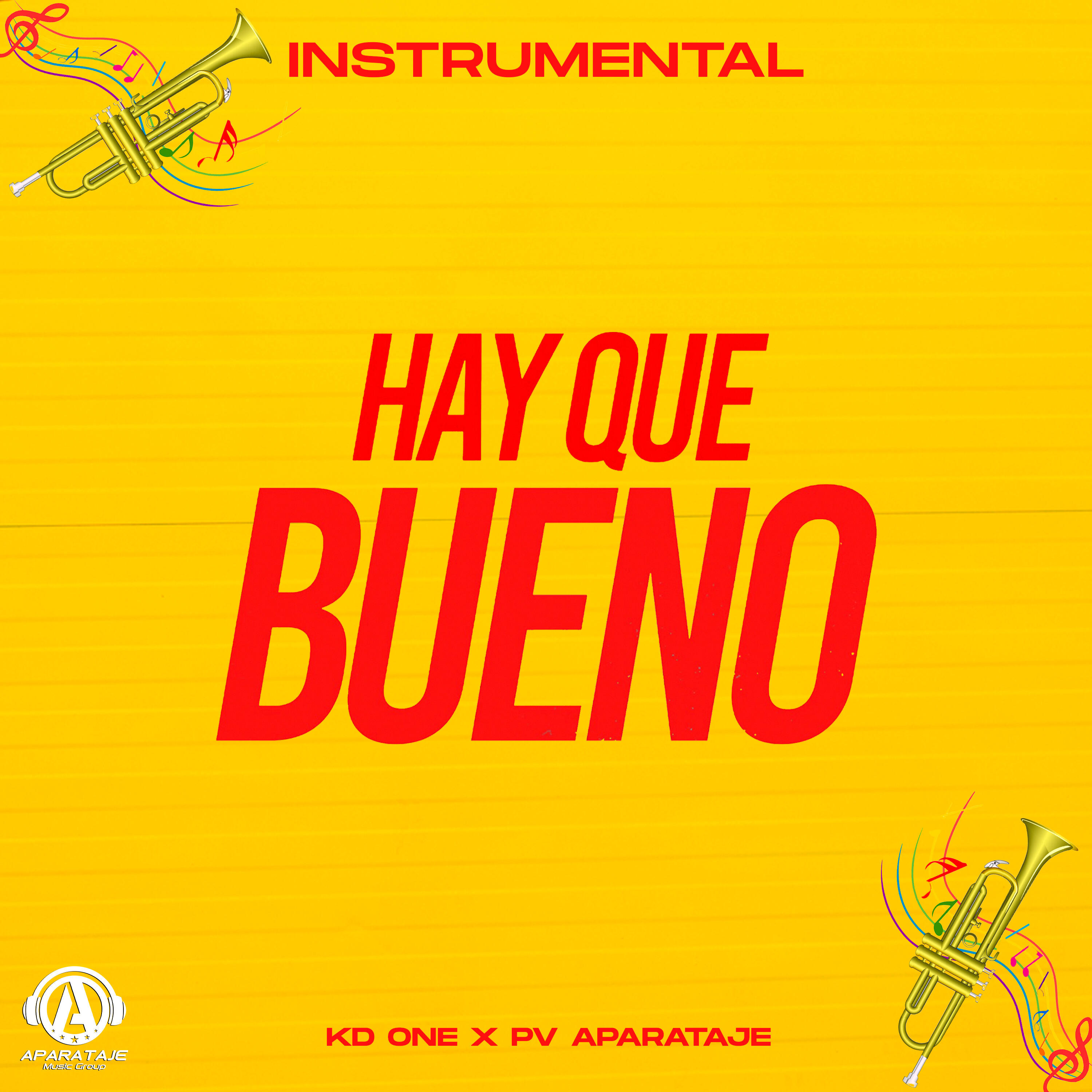 Релиз Hay Que Bueno (Instrumental Version)