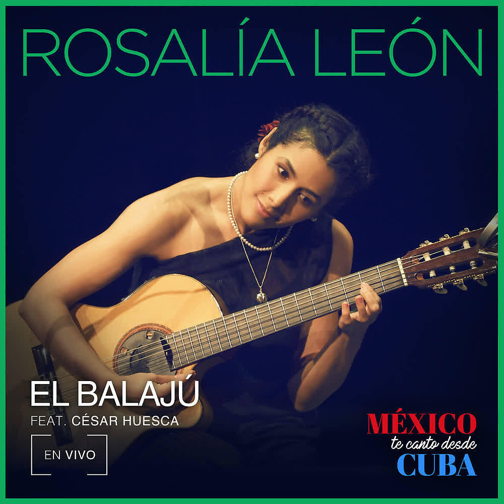 Релиз El Balajú (En Vivo Desde Cuba)