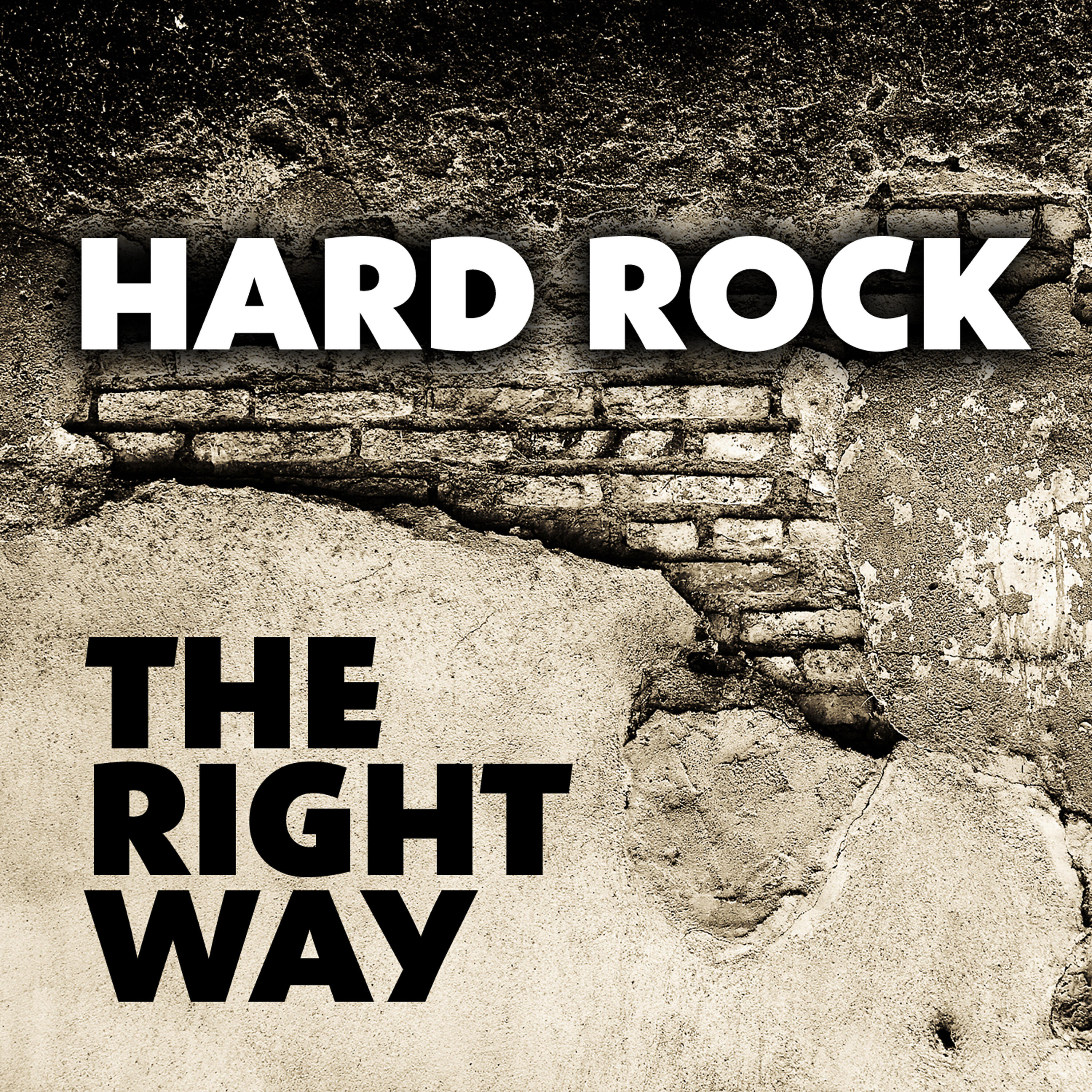 Релиз Hard Rock the Right Way