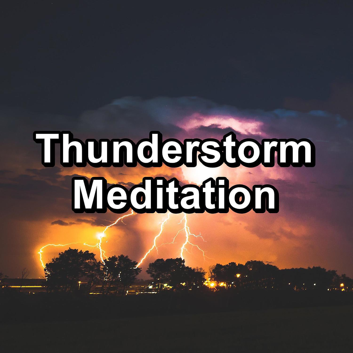 Релиз Thunderstorm Meditation