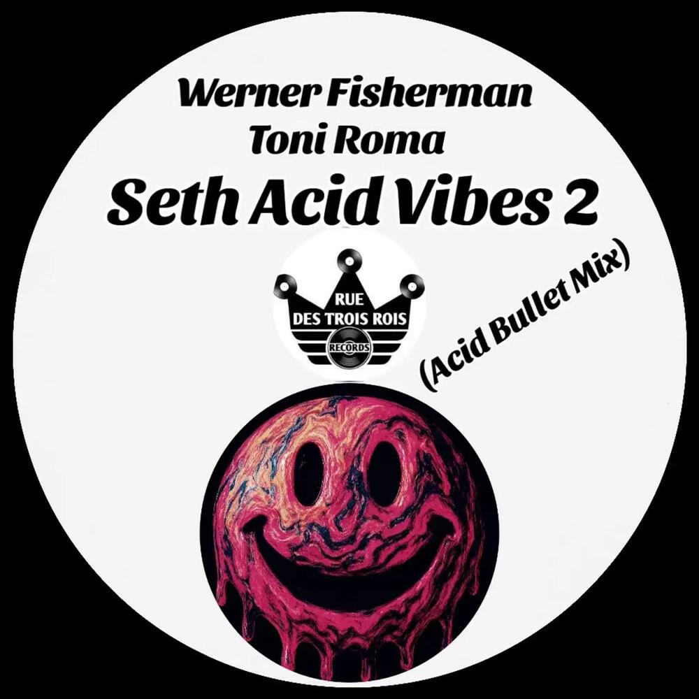 Релиз Seth Acid Vibes 2 (Acid Bullet Mix)