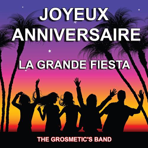 Релиз Joyeux Anniversaire - La Grande Fiesta