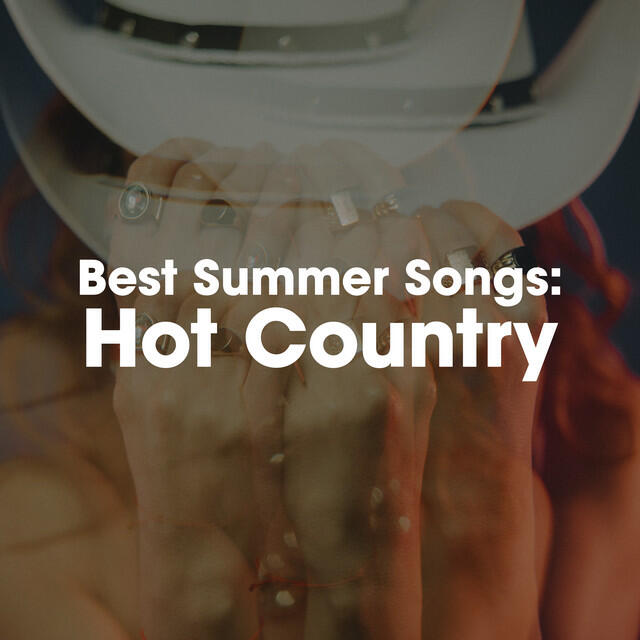 Релиз Best Summer Songs: Hot Country