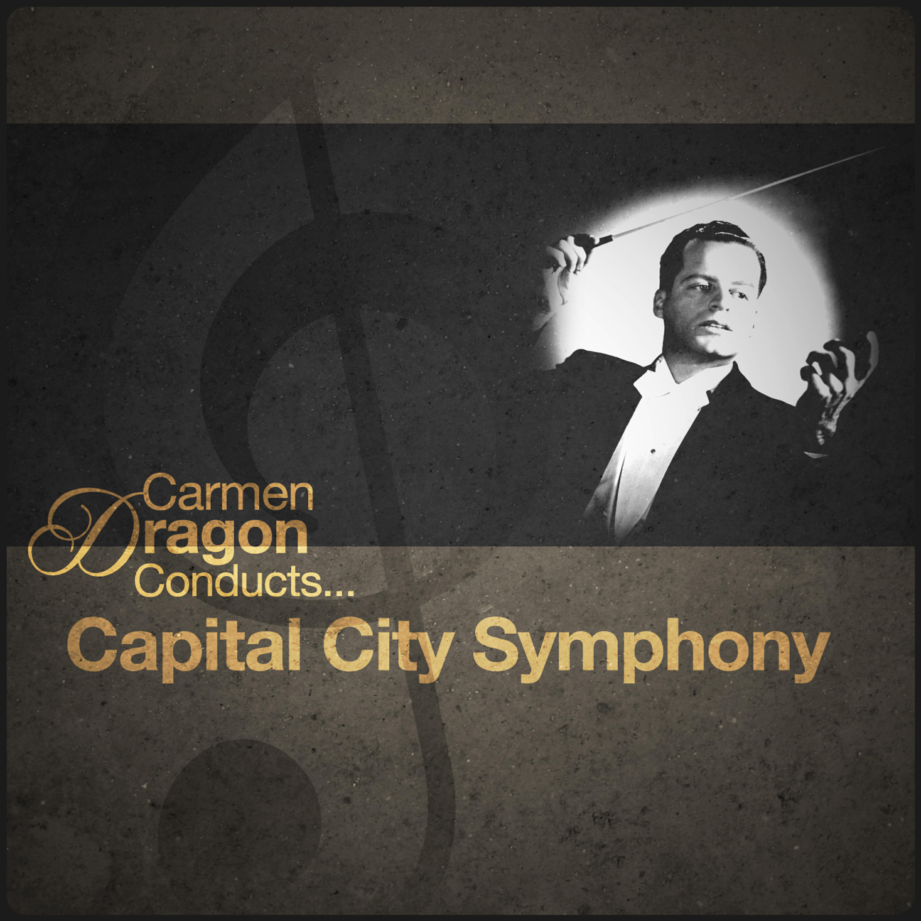 Релиз Carmen Dragon Conducts... Capital City Symphony