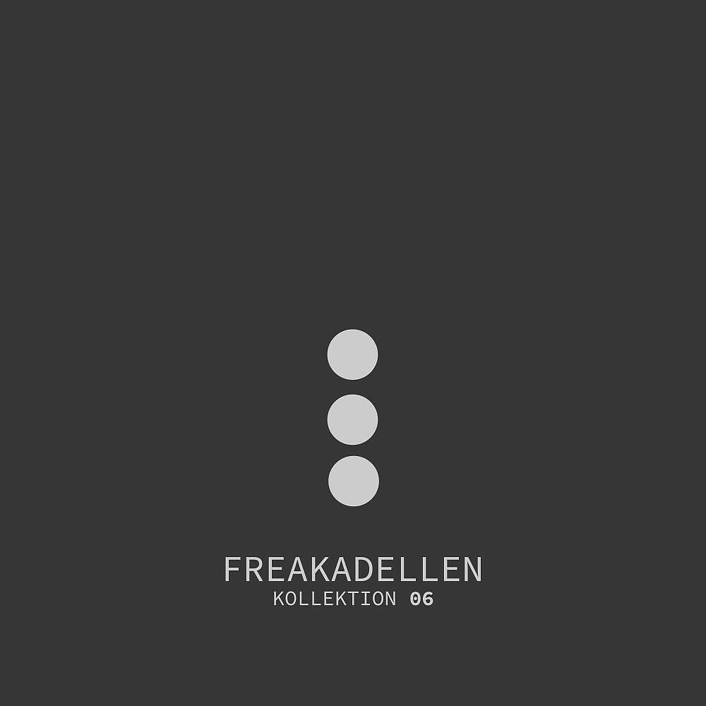 Релиз Freakadellen Kollektion 06