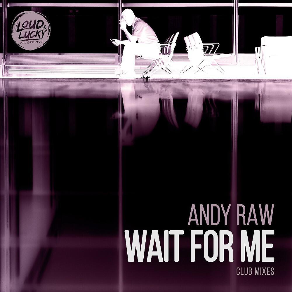 Релиз Wait for Me (Club Mixes)