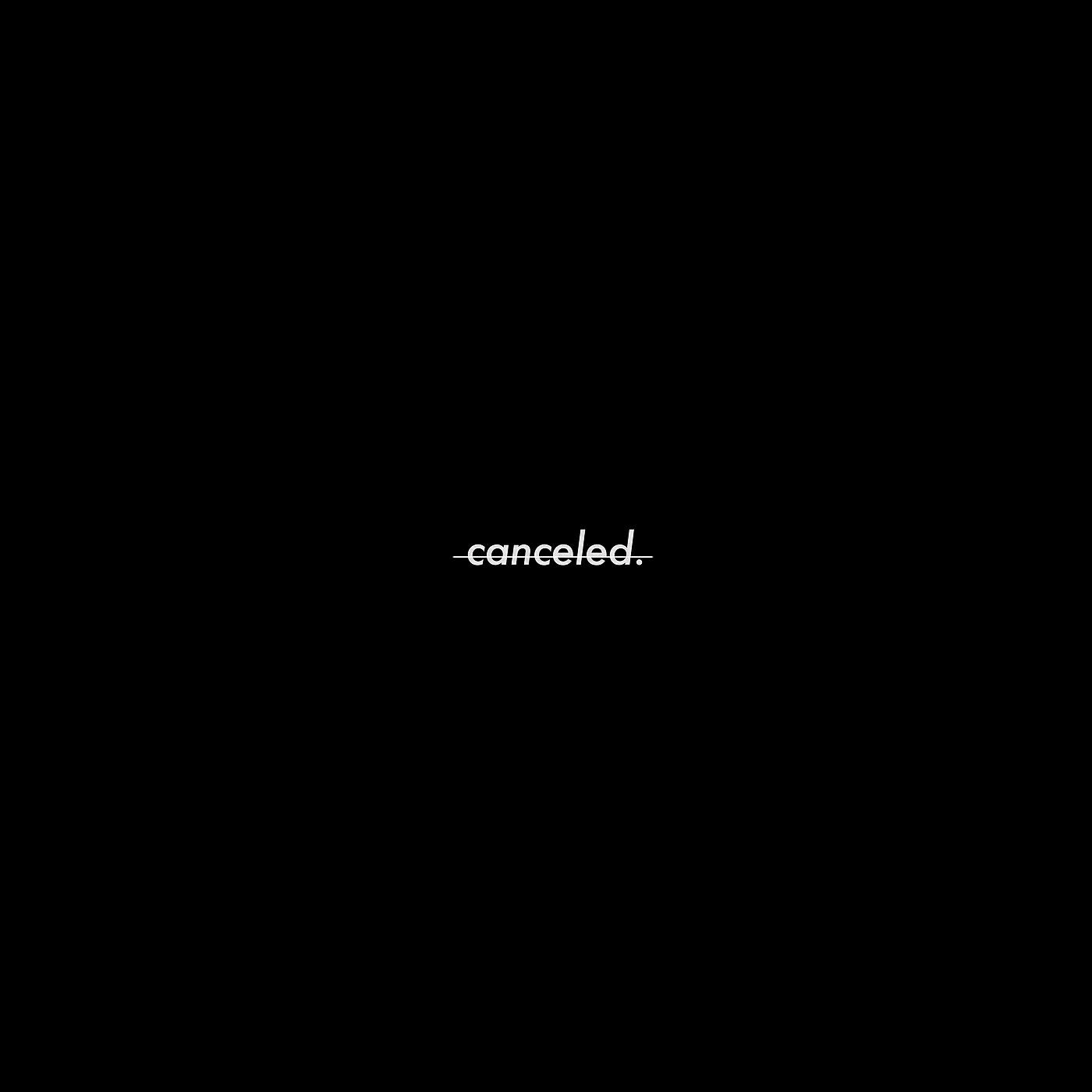 Постер альбома Canceled