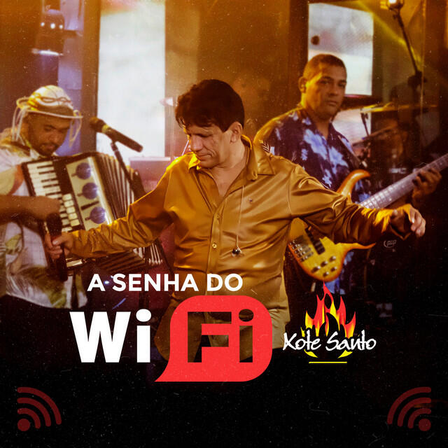 Релиз A Senha do Wi Fi (Ao Vivo)
