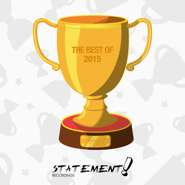 Релиз Statement! Recordings - Best of 2015 (Extended Versions)