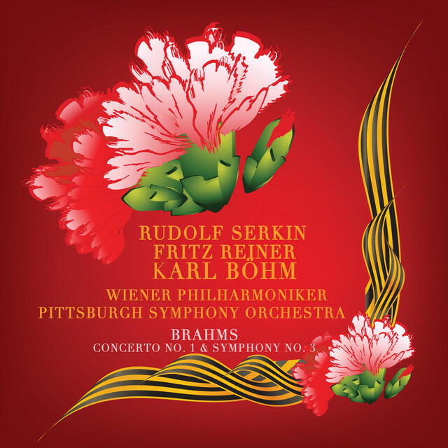 Релиз Brahms: Concerto, No. 1 & Symphony, No. 3