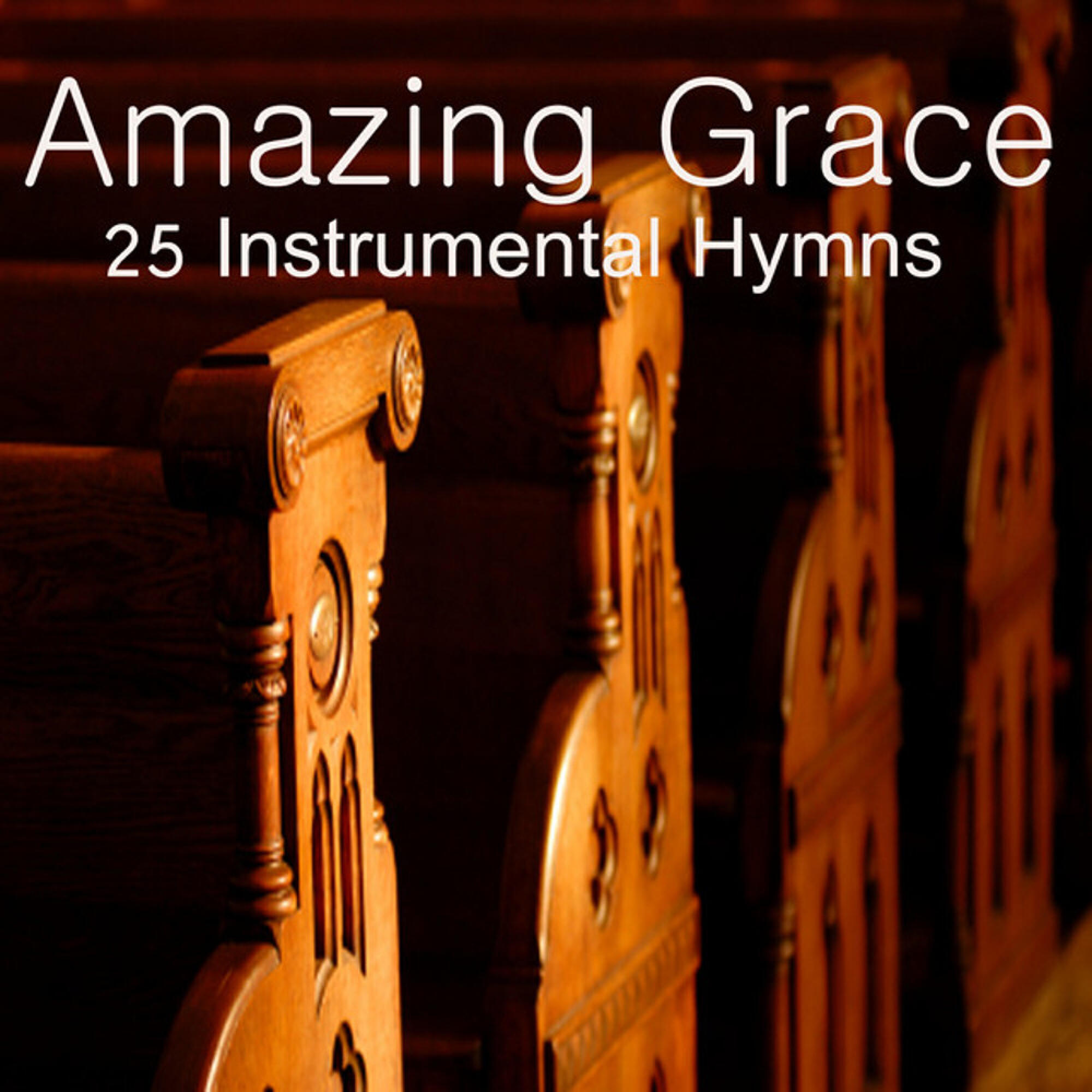 Релиз Amazing Grace: 25 Instrumental Hymns