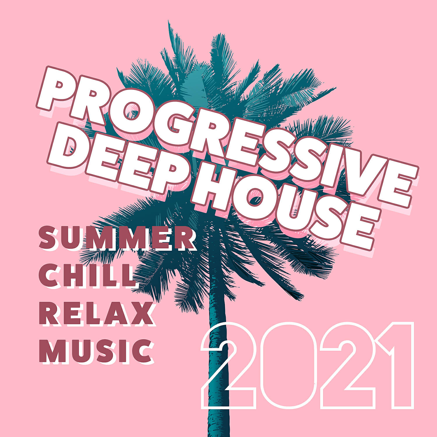 Релиз Progressive Deep House: Summer Chill Relax Music 2021
