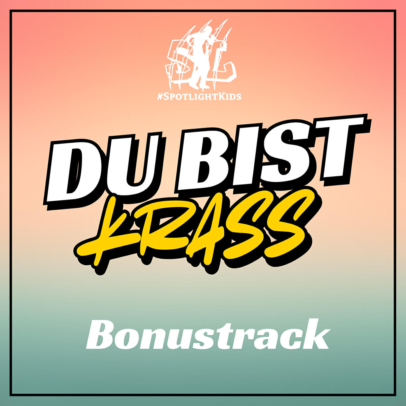 Релиз Du Bist Krass (Bonustrack)