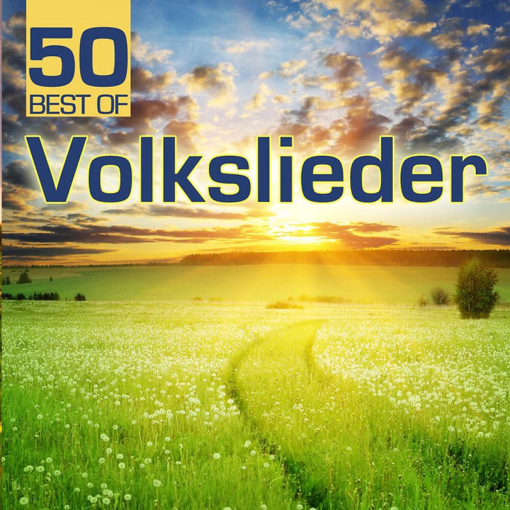 Релиз 50 Best Of Volkslieder