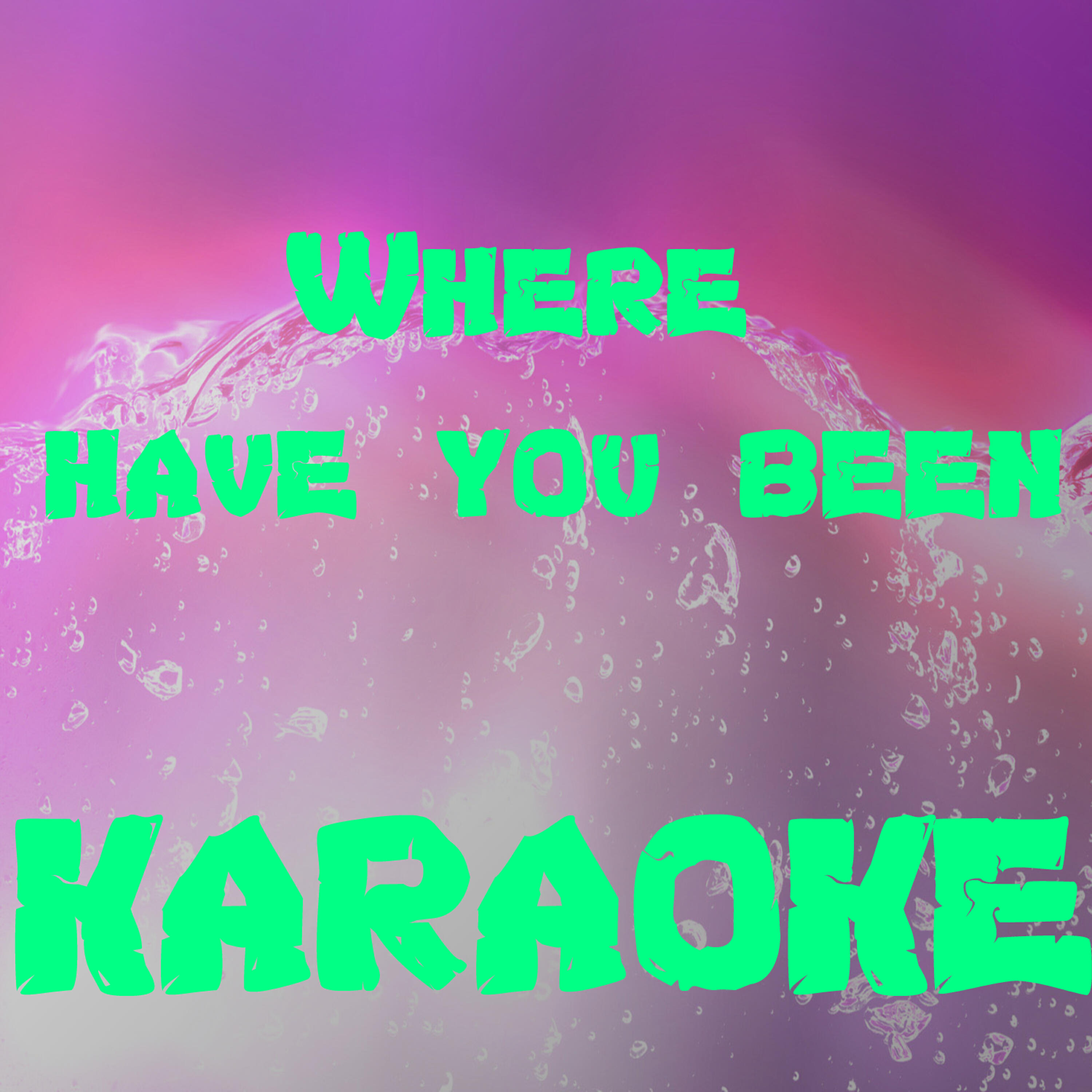 Релиз Where Have You Been (In the style of Rihanna) (Karaoke)
