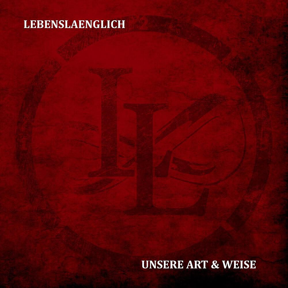 Релиз Unsere Art & Weise