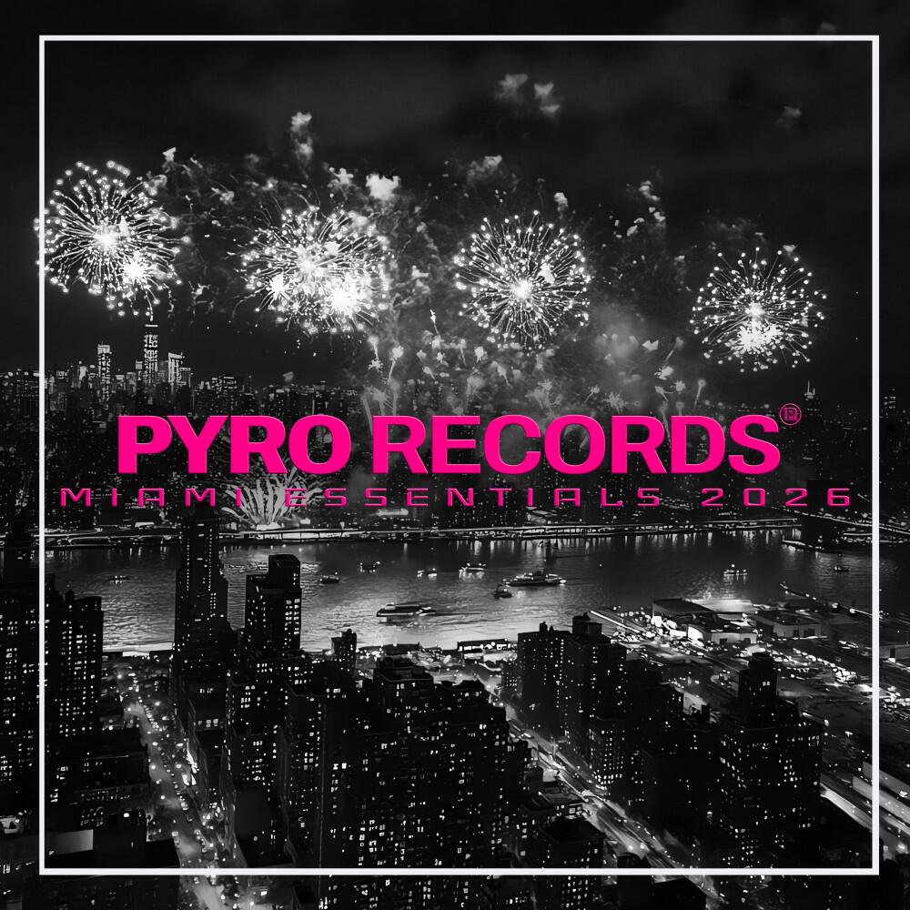 Релиз PYRO RECORDS MIAMI ESSENTIALS 2026