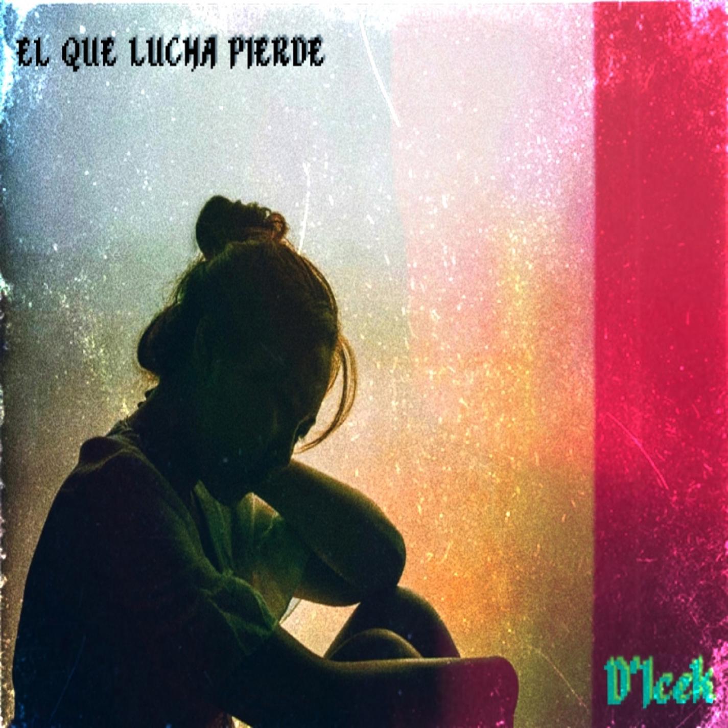 Релиз EL QUE LUCHA PIERDE