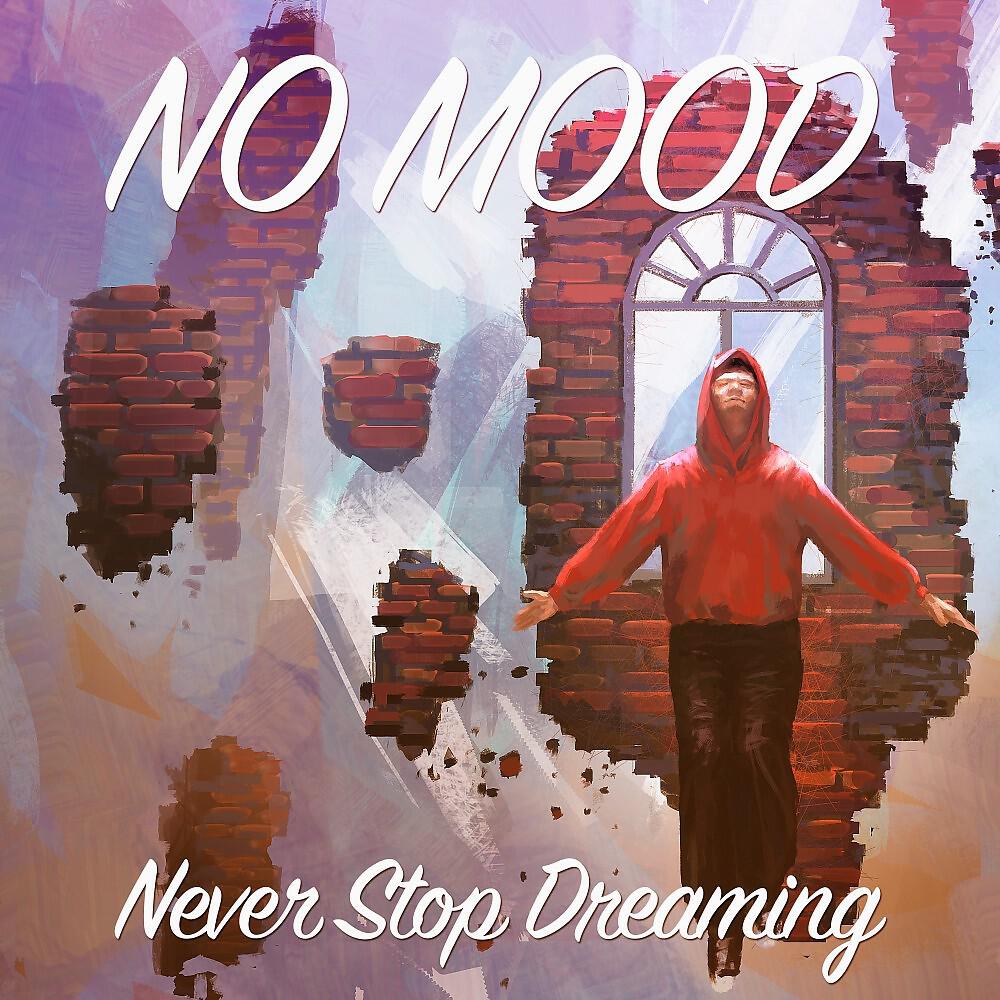 Релиз Never Stop Dreaming
