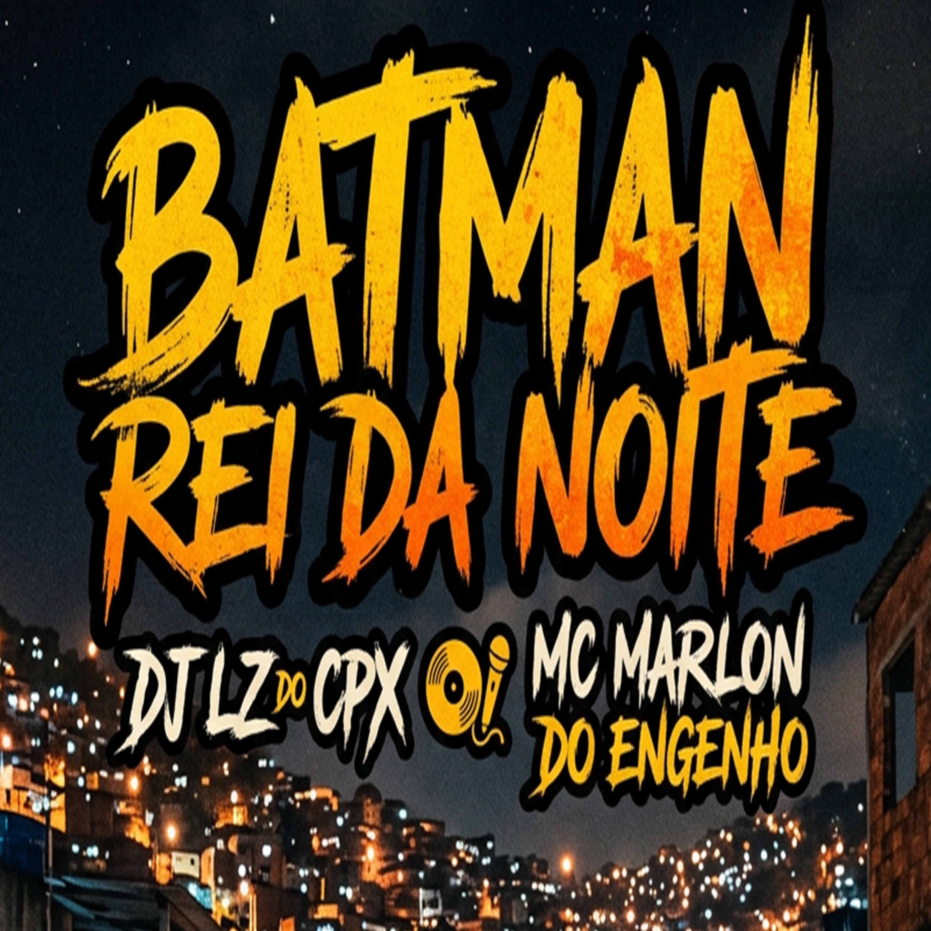 Релиз Batman Rei da Noite