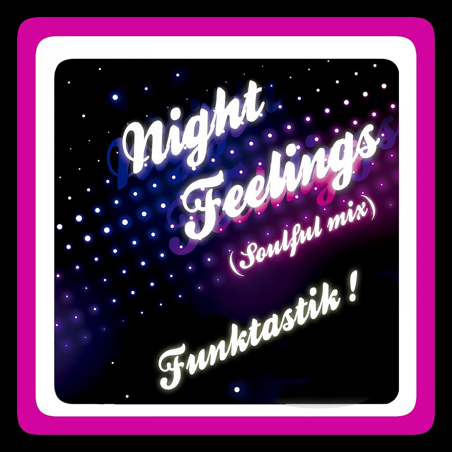 Релиз Night Feelings