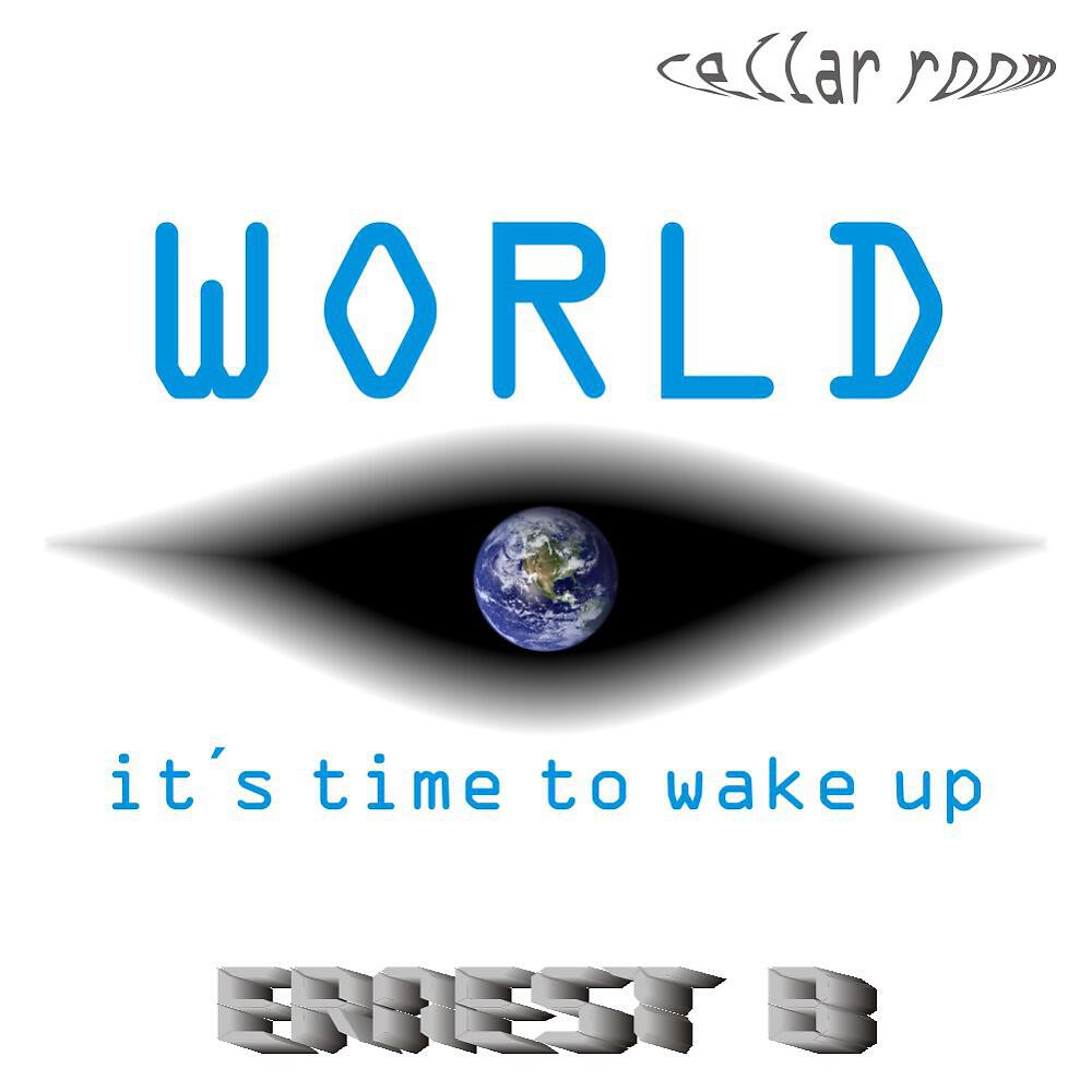 Релиз World It Is Time to Wake Up